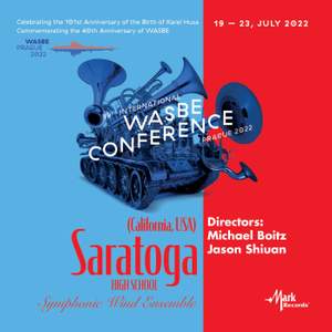 2022 WASBE Saratoga High School Symphonic Wind Ensemble