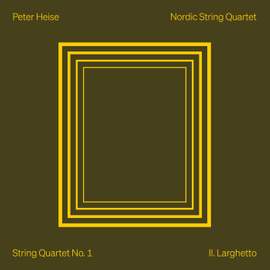 Heise: String Quartet No. 1 in B minor