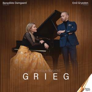 Grieg: The Violin Sonatas