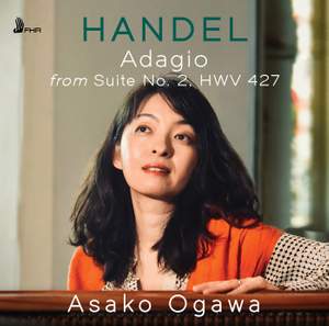 HANDEL: Adagio from Suite No. 2, HWV 427