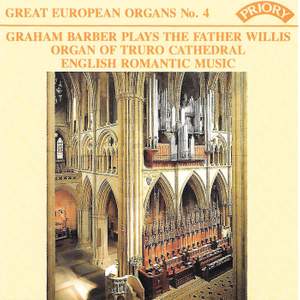 Great European Organs Vol. 4: Truro Cathedral