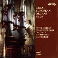 Great European Organs, Vol. 35: Southwark Cathedral