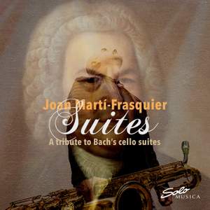 Suites - A tribute to Bach’s cello suites