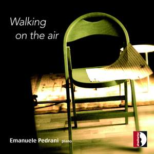 Emanuele Pedrani: Walking on the Air (Piano)