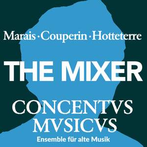 Marais / Couperin / Hotteterre