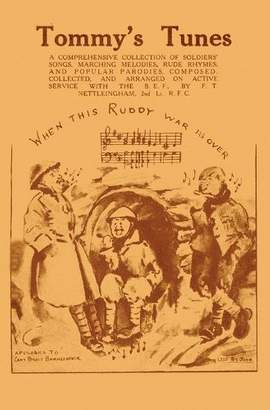 Tommy's Tunes: A Comprehensive Selection of Soldiers' Songs