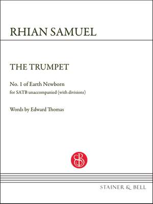 Rhian Samuel: The Trumpet (No. 1 of Earth Newborn)