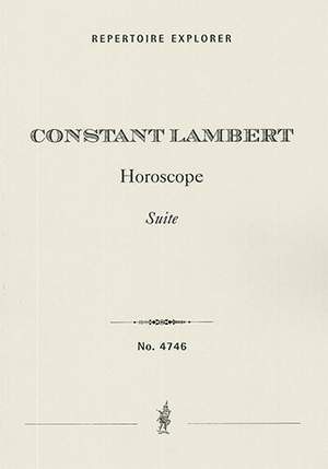 Lambert, Constant: Horoscope, orchestral suite from the ballet