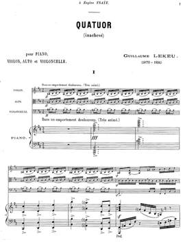 Lekeu, Guillaume: Quartet (inachevé/unfinished) for piano, violin, alto and violoncello