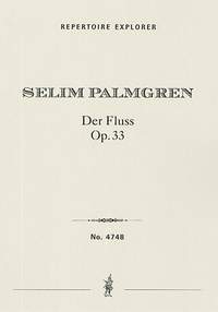 Palmgren, Selim: Der Fluss, Piano Concerto No. 2  Op. 33