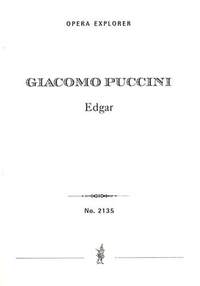 Puccini, Giacomo: Edgar (full opera score in three acts with Italian libretto)