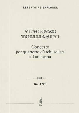 Tommasini, Vincenzo: Concerto per quartetto d'archi solista ed orchestra