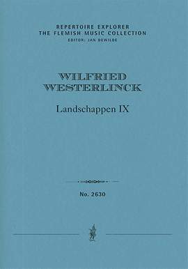 Westerlinck, Wilfried : Landscapes IX for Piano quartet