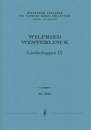 Westerlinck, Wilfried : Landscapes IX for Piano quartet