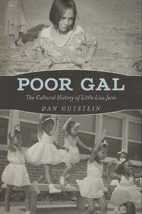 Poor Gal: The Cultural History of Little Liza Jane