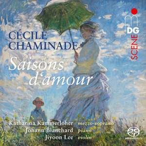 Cecile Chaminade: Saisons d'Amour