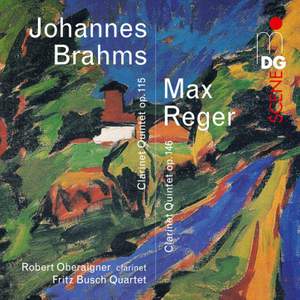 Brahms & Reger: Clarinet Quintets