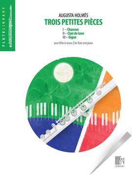 Augusta Holmès: 3 Petites Pièces