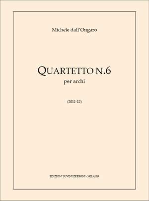 Michele Dall'Ongaro: Quartetto N. 6
