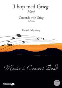 Fredrick Schjelderup: I hop med Grieg - Marsj