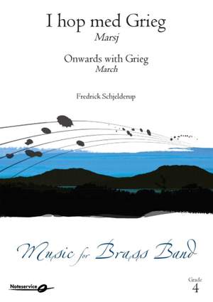 Fredrick Schjelderup: I hop med Grieg - Marsj