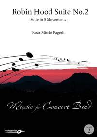 Roar Minde Fagerli: Robin Hood Suite No. 2