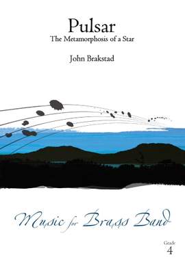John Brakstad: Pulsar - The Metamorphosis of a Star