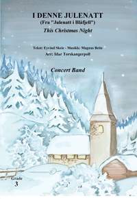 Eyvind Skeie_Magnus Beite: I Denne Julenatt (Fra "Julenatt i Blåfjell")