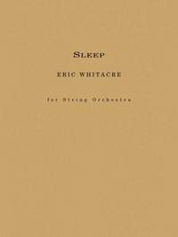 Eric Whitacre: Sleep for String Orchestra