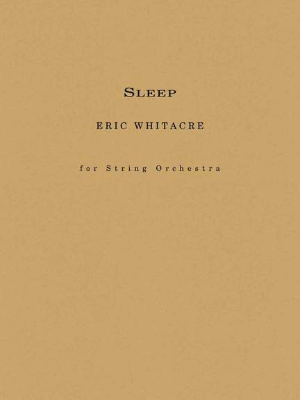 Eric Whitacre: Sleep