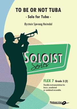 Øystein Sjøvaag Heimdal: To Be or Not Tuba - Solo for Tuba