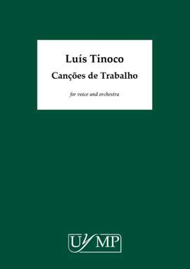 Tinoco Luis: Canções de Trabalho