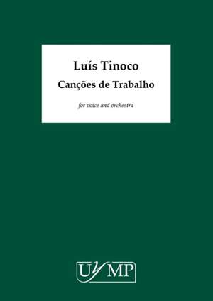 Tinoco Luis: Canções de Trabalho