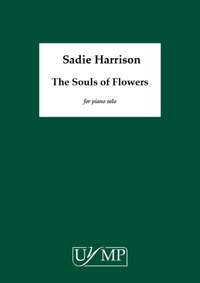 Sadie Harrison: The Souls of Flowers