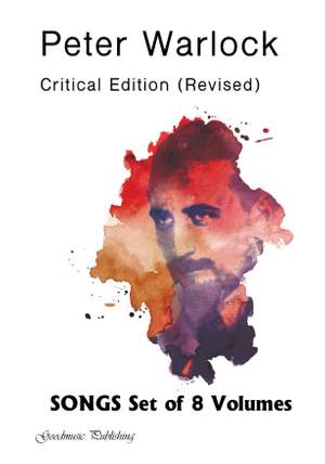 Peter Warlock: Songs - Critical Edition Set of 8 Volumes