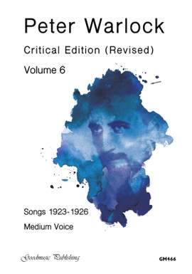 Peter Warlock: Songs (1923-1926) Medium Voice
