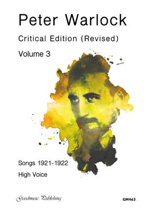 Peter Warlock: Songs (1921-1922) High Voice