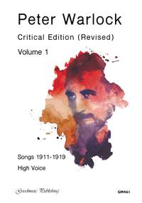 Peter Warlock: Songs (1911-1919) High Voice
