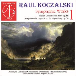 Koczalski: Symphonic Works vol. 1