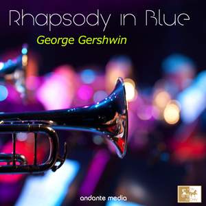 George Gershwin: Rhapsody in Blue