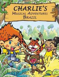Charlie's Musical Adventures: Brazil