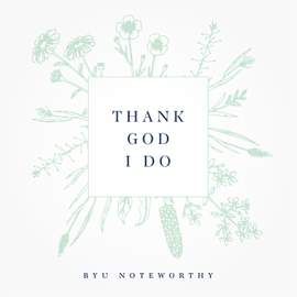 Thank God I Do