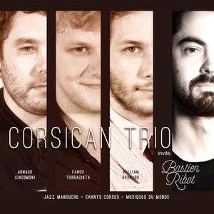 Corsican Trio invite Bastien Ribot