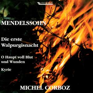 Mendelssohn: Die erste Walpurgisnacht, Op. 60 - O Haupt voll Blut und Wunden - Kyrie in C Minor