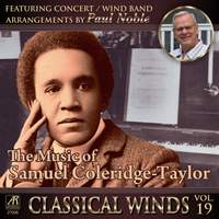 Classical Winds, Vol. 19: The Music of Samuel Coleridge-Taylor