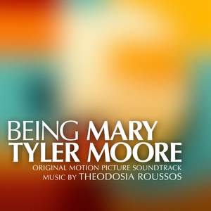 Being Mary Tyler Moore (Original Motion Picture Soundtrack)
