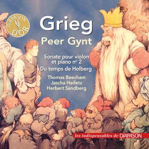Grieg: Peer Gynt (Excerpts), Violin Sonata No. 2 & Holberg Suite (Les indispensables de Diapason)