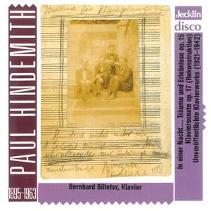 Paul Hindemith: In einer Nacht, Op. 15 & Klaviersonate, Op. 17 & Unveröffentlichte Klavierwerke
