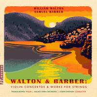 Walton & Barber: Violin Concertos & Works for Strings
