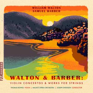 Walton & Barber: Violin Concertos & Works for Strings
